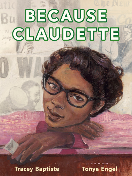 Title details for Because Claudette by Tracey Baptiste - Wait list